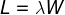 L = λW